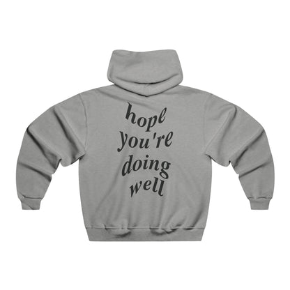 Hope You're Doing Well Hooded Sweatshirt